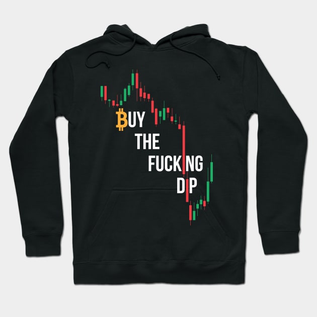 Buy the Fucking Dip Bitcoin Hoodie by stuffbyjlim